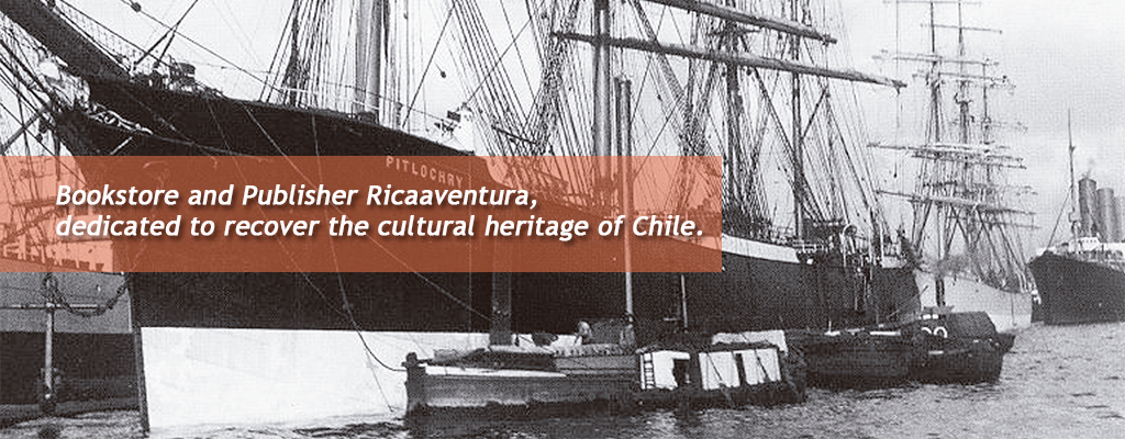 Bookstore and Publisher Ricaaventura, dedicated to recover the cultural heritage of Chile