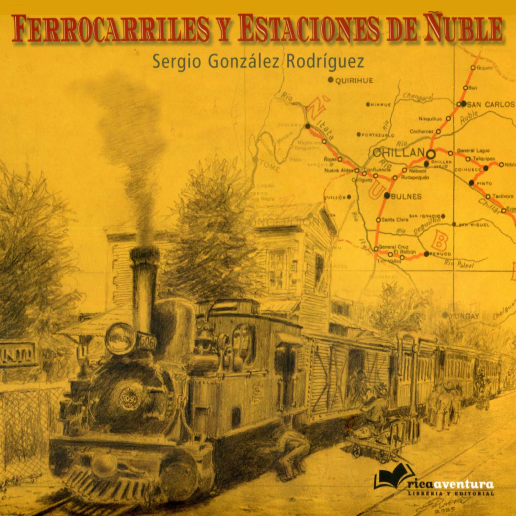 Ferrocarriles y Estaciones de Ñuble